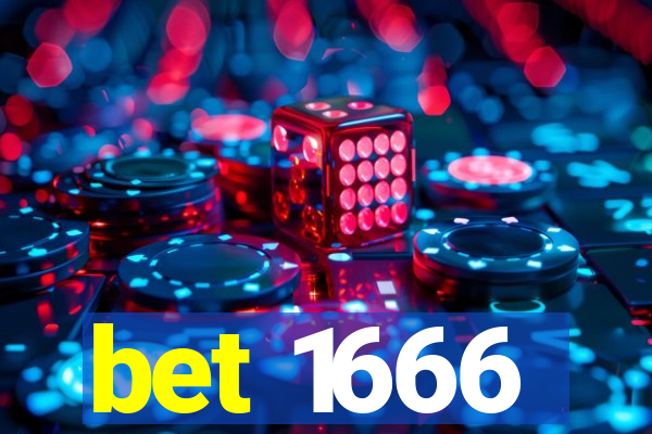 bet 1666